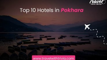 Top 10 Hotels in Pokhara