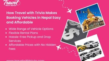 How Travel with Trivia Makes Booking Vehicles in Nepal Easy and Affordable